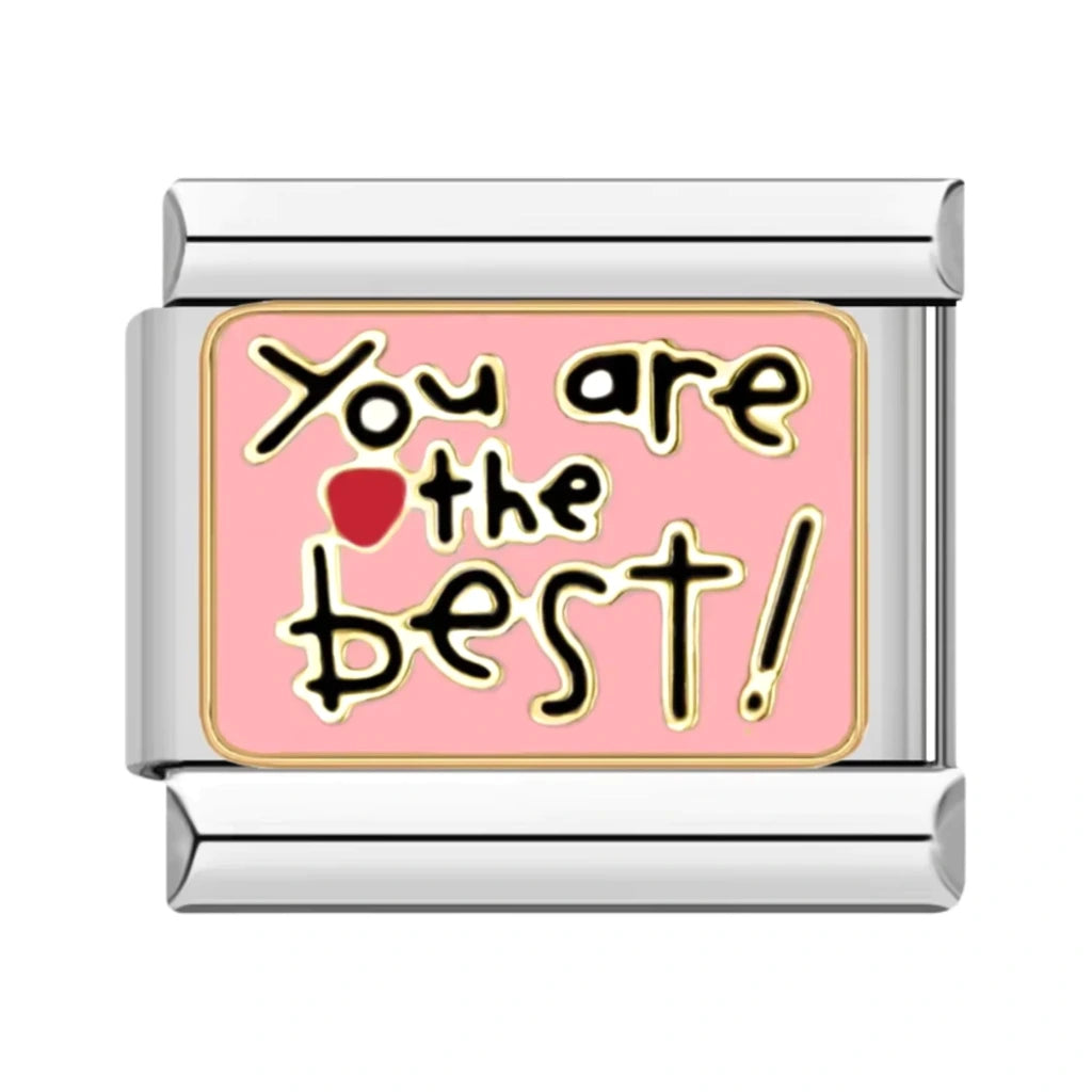 You Are the Best Charm